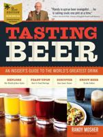 Tasting Beer 1603420894 Book Cover