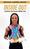 Inside Out: Activate The Power Within You 1641408014 Book Cover