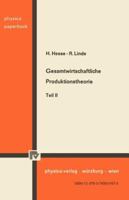 Gesamtwirtschaftliche Produktionstheorie: Teil II 3790801674 Book Cover
