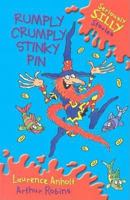 Rumply Crumply Stinky Pin (Seriously Silly Stories) 1841214124 Book Cover