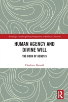 Human Agency and Divine Will 0367517523 Book Cover