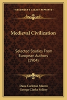 Medieval Civilization: Selected Studies from European Authors 1166616436 Book Cover