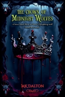 The Crown of Midnight Wolves B0F9NGDCFJ Book Cover