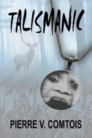 Talismanic 1986765946 Book Cover