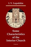 Some Characteristics of the Interior Church 1442140100 Book Cover