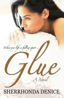 Glue 0980102812 Book Cover