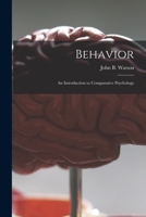 Behavior: An Introduction to Comparative Psychology 1013707982 Book Cover