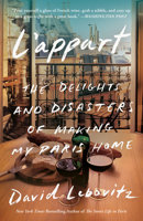 L'Appart: The Delights and Disasters of Making My Paris Home 0804188386 Book Cover