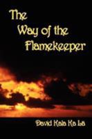 The Way of the Flamekeeper 0954445031 Book Cover