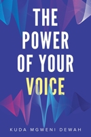 The Power of Your Voice 1956896384 Book Cover