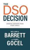 The DSO Decision: Winning Answers From Every Angle 1956470050 Book Cover