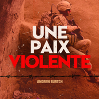 Une Paix Violente: Le Canada, de la Guerre Froide ? Nos Jours 0660378612 Book Cover