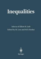 Inequalities: Selecta of Elliott H. Lieb 3642627587 Book Cover