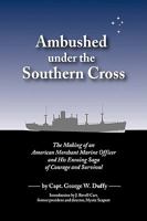 Ambushed Under the Southern Cross 1436306353 Book Cover