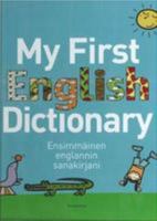 My First English Dictionary: English-Finnish: Illustrated for Children 9512080265 Book Cover