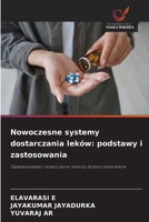 Nowoczesne systemy dostarczania leków: podstawy i zastosowania 6209486681 Book Cover