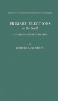 Primary Elections in South: 0313224528 Book Cover