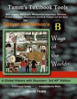Strayer's Ways of the World 3rd edition+ Activities Bundle: Bell-ringers, warm-ups, multimedia responses & online activities to accompany this AP* World History text 1548923311 Book Cover