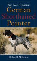 The New Complete German Shorthaired Pointer 0876051492 Book Cover