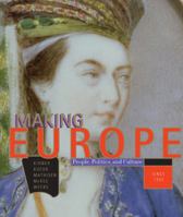 Making Europe: People, Politics, and Culture 0618004793 Book Cover