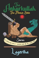 The Anhurkullah Stories: The Minoan Bible B0BSJCNWR6 Book Cover