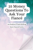 25 Money Questions To Ask Your Fiancé B0DX5LRTKR Book Cover