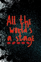 All The World's A Stage: Notebook Journal Composition Blank Lined Diary Notepad 120 Pages Paperback Black Ornamental Actor 1712305905 Book Cover