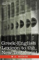 Greek-English Lexicon to the New Testament 1602067740 Book Cover