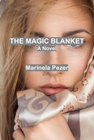 THE MAGIC BLANKET: Book 3 of the Isabelle Chronicles B0GL6TWH8L Book Cover