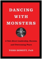 Dancing With Monsters 1637743270 Book Cover