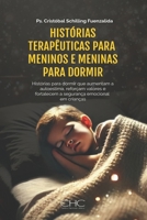 Histórias terapêuticas para Meninos e meninas para dormir: Histórias para dormir que aumentam a autoestima, reforçam valores e fortalecem a segurança emocional em crianças (Portuguese Edition) B0DS4PN87S Book Cover