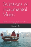 Instrumental Soft: Collections of definitions of Instrumental Music By Bijoy B K B094TCWHNM Book Cover