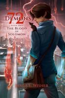 The Blood of Solomon (The 72 Demons) 1685200664 Book Cover