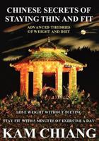 Chinese Secrets of Staying Thin and Fit 1439260478 Book Cover