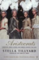 Aristocrats: Caroline, Emily, Louisa, and Sarah Lennox, 1740-1832