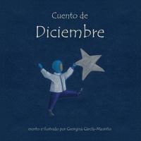 Cuento de Diciembre: Toda una aventura para niños a partir de 2 años 1540584143 Book Cover