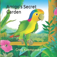 Amigo's Secret Garden B0CRZ53S1V Book Cover