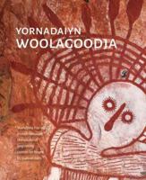 Yornadaiyn Woolagoodja 1925936163 Book Cover