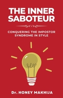 The Inner Saboteur: Conquering the Impostor Syndrome in Style B0DQ22LJ34 Book Cover