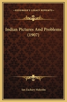 Indian Pictures and Problems (Classic Reprint) 1241114633 Book Cover