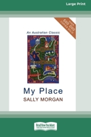 My Place (16pt Large Print Edition) 0369370422 Book Cover