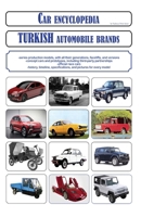 Car encyclopedia - Turkish automobile brands B0C2SQ8Q9S Book Cover
