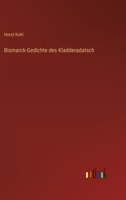 Bismarck-Gedichte des Kladderadatsch 3368609173 Book Cover