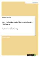 Der Einfluss Sozialer Normen Auf Unser Verhalten 3640606965 Book Cover
