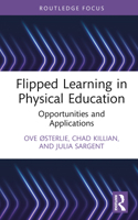 Flipped Learning in Physical Education 1032036710 Book Cover