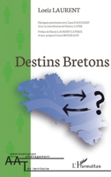 Destins Bretons (Administration Et Aménagement Du Territoire) (French Edition) 2343098999 Book Cover