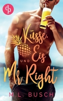 K�sse, Eis und Mr Right 396817819X Book Cover