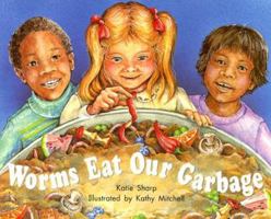 Worms Eat Our Garbage 0757813542 Book Cover