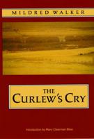 The Curlew's Cry (Bison Book) 0803297572 Book Cover
