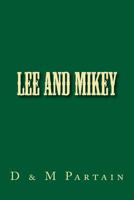 Lee and Mikey 1546351876 Book Cover